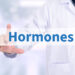 Hormones